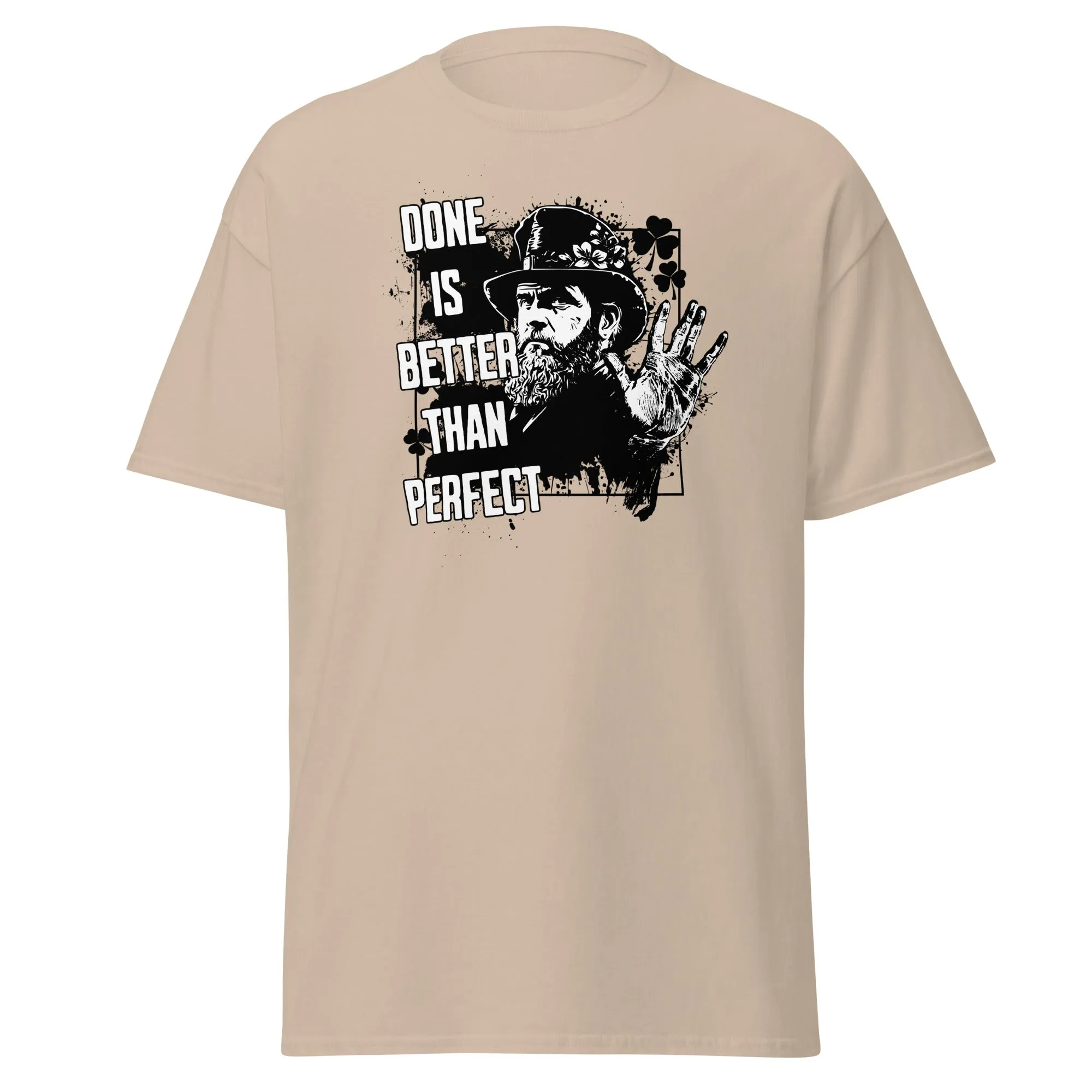 Done is better than perfect Men's classic tee