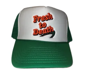 Fresh to Death Trucker Hat