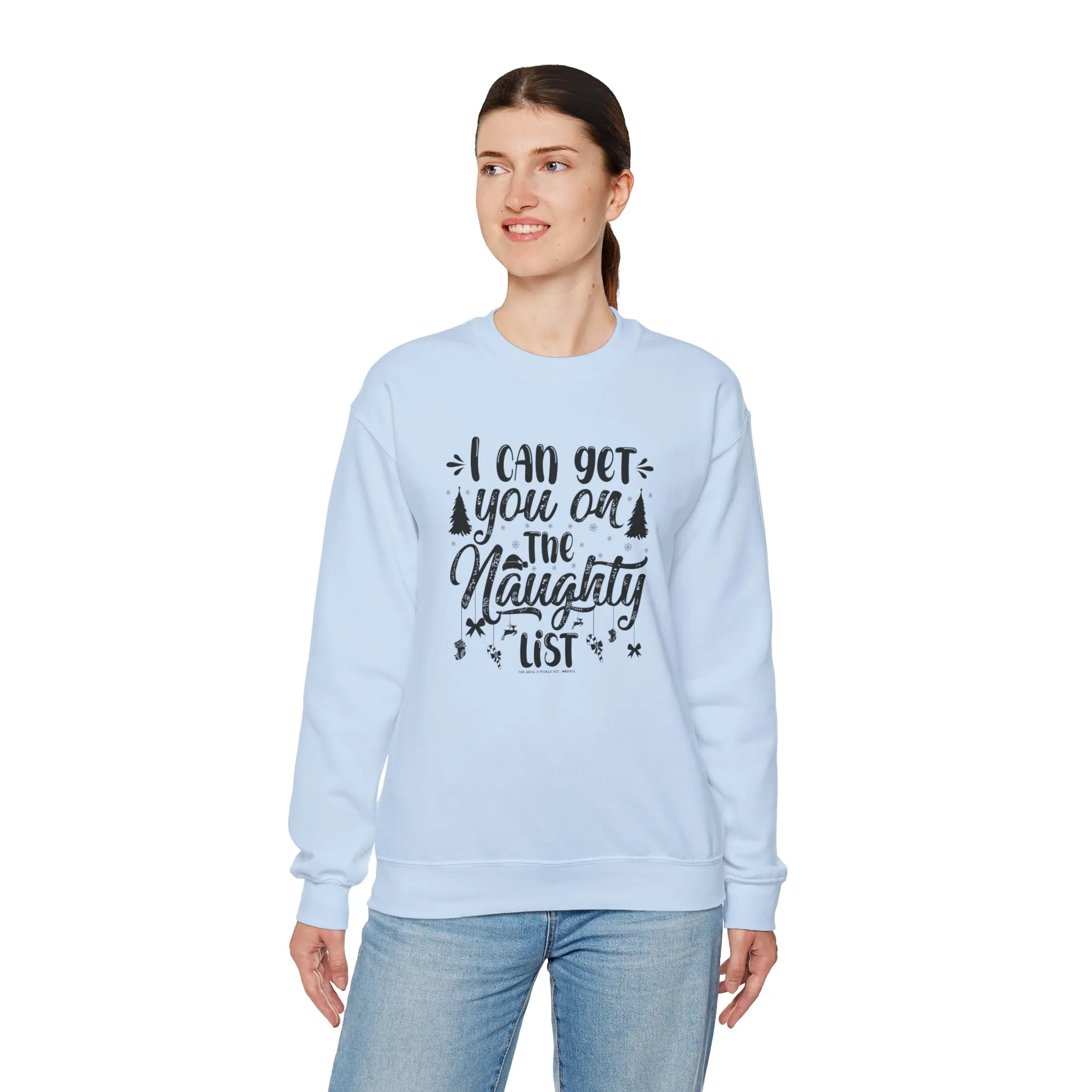 I Can Get You On The Naughty List Crewneck Sweatshirt