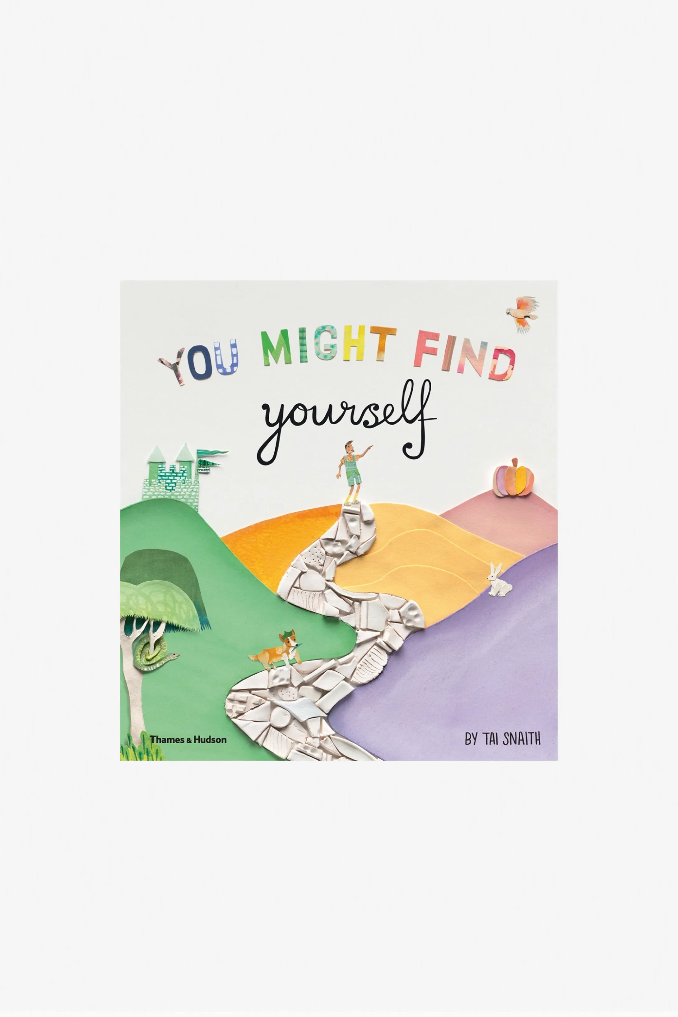 You Might Find Yourself by Tai Snaith